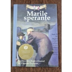 Marile sperante - repovestire dupa romanul lui Charles Dickens