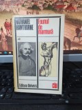 Nathaniel Hawthorne, Faunul de marmură, editura Univers, București 1976, 213