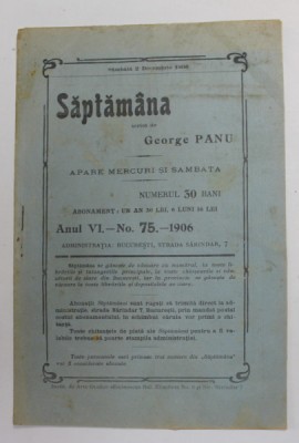 SAPTAMANA , APARE MERCURI SI SAMBATA , scrisa de GEORGE PANU , ANUL VI , NR. 75 - 1906 foto