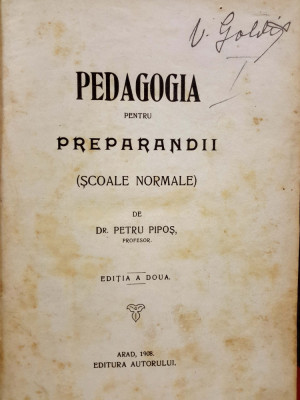 Vasile Goldis - ex libris pe cartea lui Petru Pipos, Pedagogia, Arad, 1908 foto