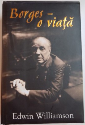 BORGES - O VIATA de EDWIN WILLIAMSON , 2008 foto