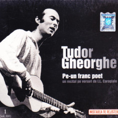 CD Folk: Tudor Gheorghe - Pe-un franc poet ( Jurnalul #101 )