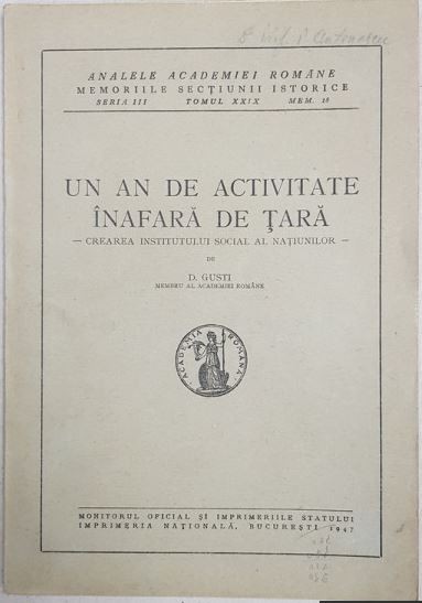 D. Gusti - Analele Academiei Romane - Un an de Activitate in Afara de Tara