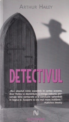 Arthur Hailey - Detectivul foto