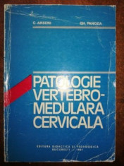 Patologie vertebro-medulara cervicala - C. Arseni, Gh. Panoza foto