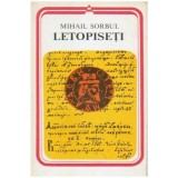 Mihail Sorbul - Letopiseti - Drama in cinci acte si un prolog - 109327