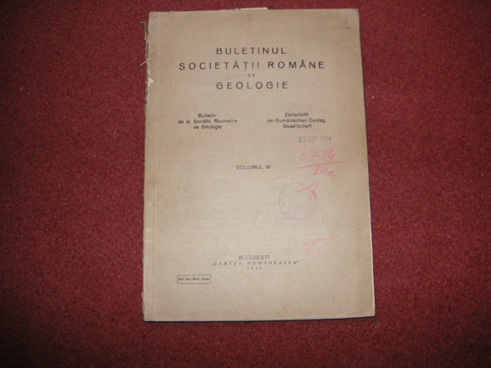 BULETINUL SOCIETATII ROMANE DE GEOLOGIE , VOLUMUL 4 - 1939