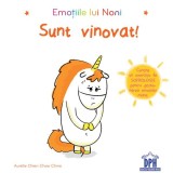 Emoțiile lui Noni - Sunt vinovat! - Hardcover - Aur&eacute;lie Chien Chow Chine - Didactica Publishing House