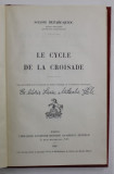 LE CYCLE DE LA CROISADE par SUZANNE DUPARC - QUIOC , 1955