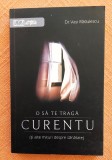 O sa te traga curentu (si alte mituri despre sanatate). Editura Readers Do Good, 2019 - Vasi Radulescu