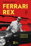 Ferrari Rex - Luca Dal Monte, ZYX Books (DGV DIGIT AL PRODUCTION)