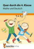 Quer durch die 4. Klasse, Mathe und Deutsch - &Uuml;bungsblock