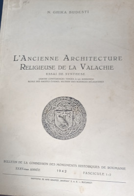 L&amp;#039;ANCIENNE ARCHITECTURE RELIGEUSE DE LA VALACHIE 1942 N GHIKA BUDESTI foto