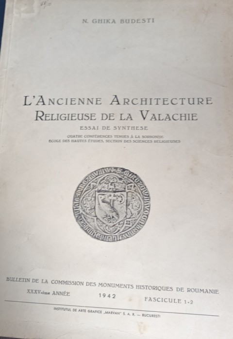 L&#039;ANCIENNE ARCHITECTURE RELIGEUSE DE LA VALACHIE 1942 N GHIKA BUDESTI