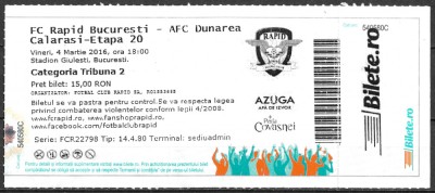 ROM&amp;Acirc;NIA 2016 - BILET MECI DE FOTBAL - LIGA 2 - FC RAPID BUCUREȘTI - AFC DUNĂREA CĂLĂRAȘI - 04.03.2016 (C5) foto