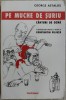 GEORGE ASTALOS - PE MUCHE (MUCHIE) DE SURIU / CANTURI DE OCNA / DESENE DE CONSTANTIN PILIUTA (2005)