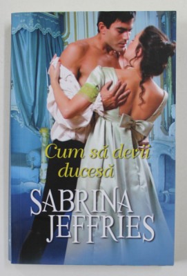CUM SA DEVII DUCESA de SABRINA JEFFRIES , 2020 foto