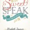 Sweet Speak