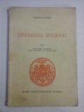 DESCRIEREA MOLDOVEI - DIMITRIE CANTEMIR - Ed. Cartea Romaneasca Bucuresti