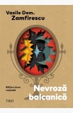 Nevroza balcanică - Vasile Dem. Zamfirescu, Ediția a II-a revizuită. Psihanaliză, Psihologie Balcanică, Stima de sine