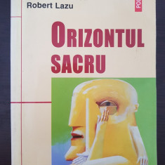 ORIZONTUL SACRU - Mircea, Lazu