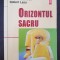 ORIZONTUL SACRU - Mircea, Lazu