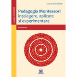 Pedagogia Montessori, Eva Schumacher