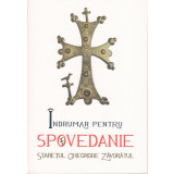 Indrumar Pentru Spovedanie, Staretul Ghorghe Zavoratul - Editura Sophia