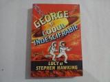GEORGE SI CODUL INDESCIFRABIL - Lucy si Stephen HAWKING