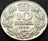 Cumpara ieftin Moneda istorica 10 DINARI / DINARA - YUGOSLAVIA, anul 1938 * cod 1696, Europa