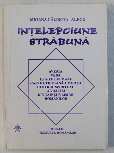 INTELEPCIUNE STRABUNA de MIOARA CALUSITA - ALECU , 2002