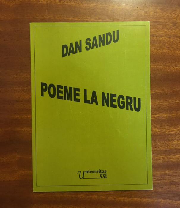 Dan Sandu - Poeme la negru (2002, cu autograf!) - Ca noua!