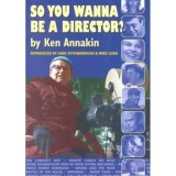 So You Wanna be a Director?