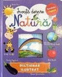 Cumpara ieftin Invata despre natura. Dictionar ilustrat romana/engleza/***