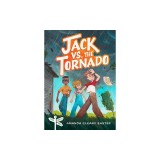 Jack vs. the Tornado: Tree Street Kids 1