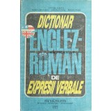 Dictionar Englez-Roman de expresii verbale - Ileana Galea ($E116)