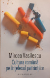 Cultura romana pe intelesul patriotilor, Mircea Vasilescu