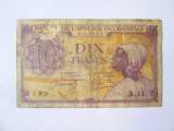 Rară! Africa Occidentală Franceză(AOF) 10 Francs 1943,bancnota din imagini