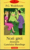 P. G. Wodehouse - Nori grei deasupra castelului Blandings