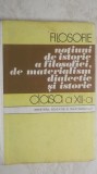 Alexandru Boboc, s.a. - Filosofie. Notiuni de istorie a filosofiei, de materialism dialectic si istoric. Manual (vezi detalii pentru livrare in tara), 1987, Didactica si Pedagogica