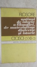 Alexandru Boboc, s.a. - Filosofie. Notiuni de istorie a filosofiei, de materialism dialectic si istoric. Manual (vezi detalii pentru livrare in tara)