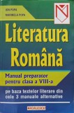 LITERATURA ROMANA. MANUAL PREPARATOR PENTRU CLASA A VIII-A-ION POPA, MARINELA POPA