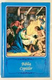 Biblia Copiilor, bogat ilustrata, stare foarte buna