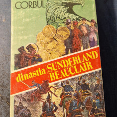 Dinastia Sunderland Beauclair Volumul 3 Vintila Corbul