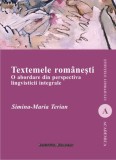Textemele romanesti - Simina-Maria Terian, Editie in limba romana