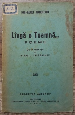 Langa o toamna&amp;hellip; - Ion-Aurel Manolescu// 1935 foto