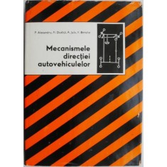 Mecanismele directiei autovehiculelor &ndash; P. Alexandru