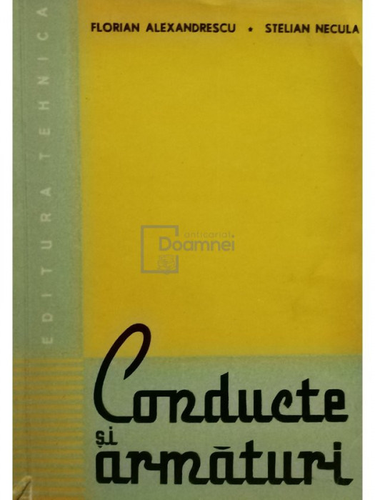 Florian Alexandrescu - Conducte și armături (editia 1963)