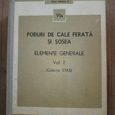 Poduri de cale ferata si sosea. Elemente generale vol.1