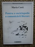 Pentru o enciclopedie a comunicarii literare - Maria Corti